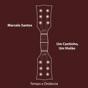 Tempo e Distância - Um Cantinho um violão